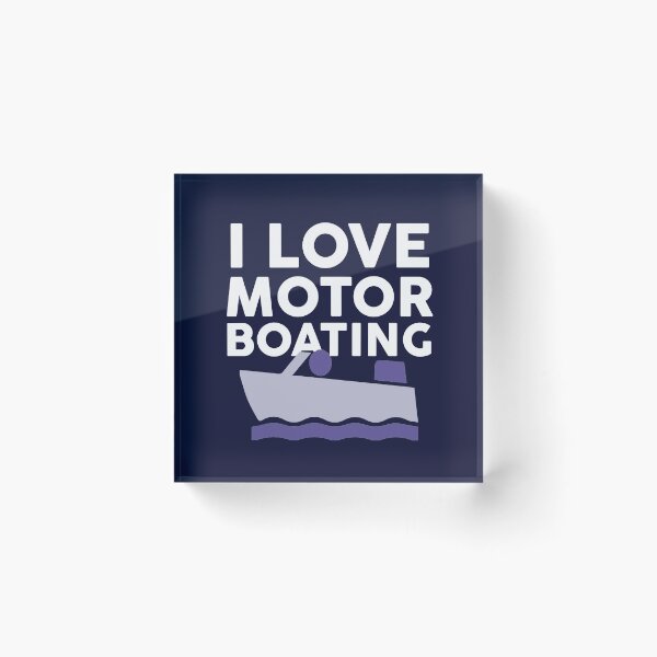 Item preview, I Love Motor Boating designed and sold by kjanedesigns.