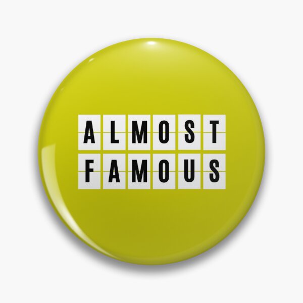 Item preview, Almost Famous            designed and sold by KaySaund12.