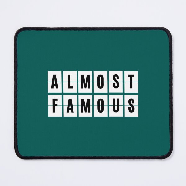 Item preview, Almost Famous designed and sold by KaySaund12.