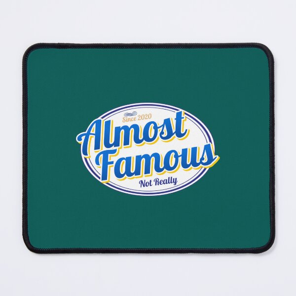 Item preview, Almost Famous designed and sold by KaySaund12.