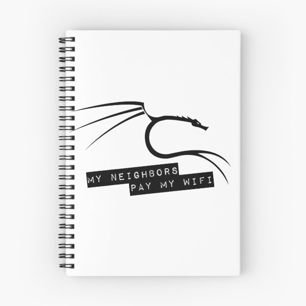 Item preview, My Neighbors Pay My WiFi - Kali Linux designed and sold by Mariana Hurtado.