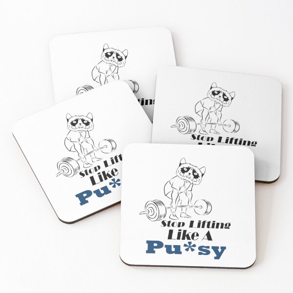 Item preview, Stop Lifting Like A PU*SY! designed and sold by OwenPearson.