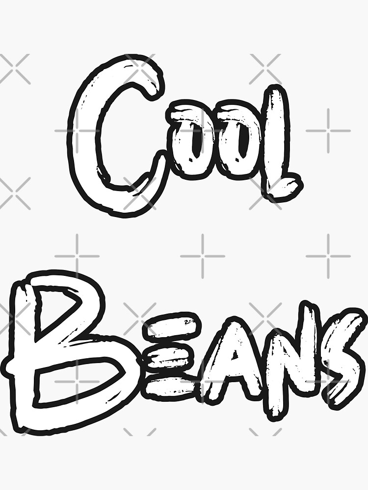 cool-cool-beans-quote-in-cool-brush-font-white-color-sticker-for