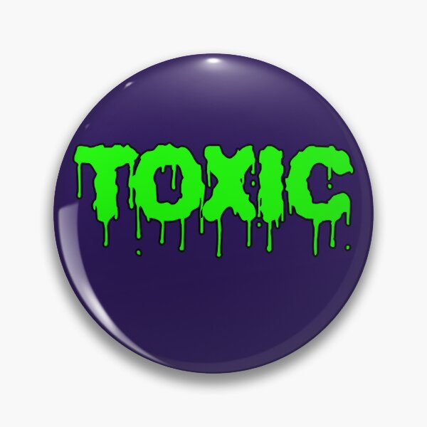 Item preview, Toxic designed and sold by IKDG.