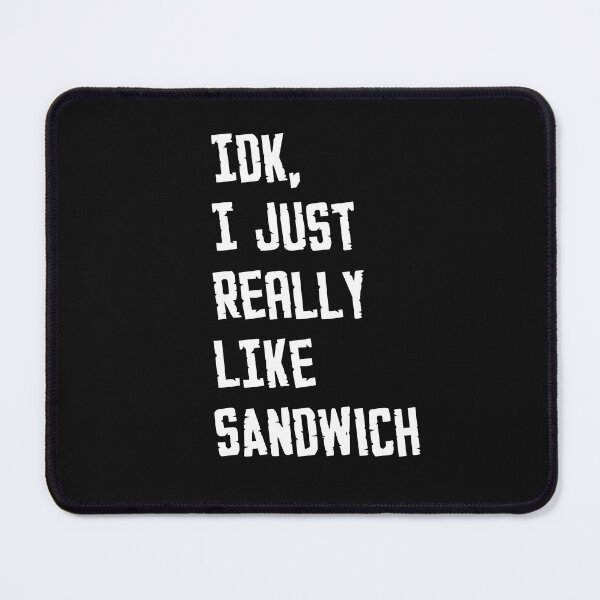 Item preview, Vintage I just really like Sandwiches White Bold Typography  designed and sold by garniturex.