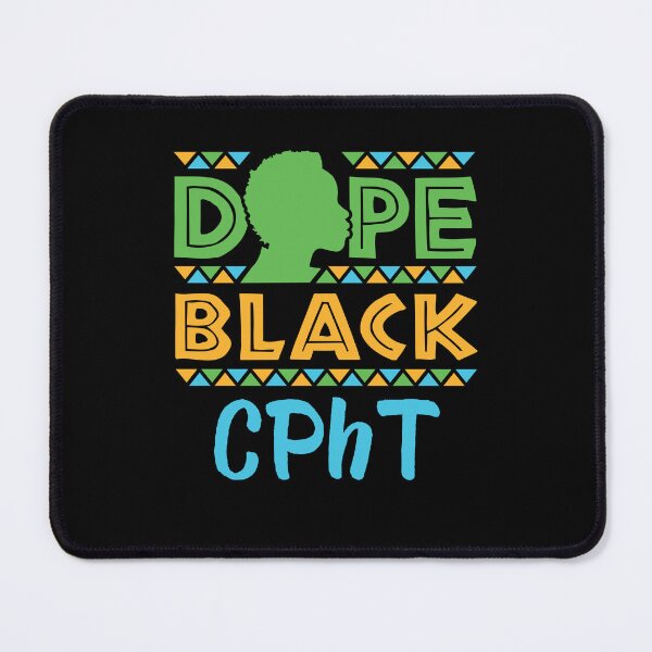 Item preview, Dope Black CPhT Pharmacy Tech designed and sold by jaygo.