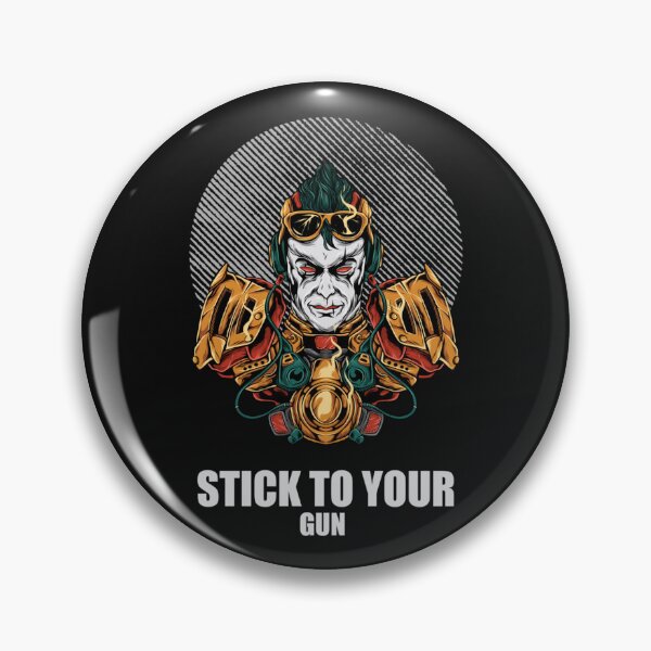 Item preview, stick to your guns     designed and sold by JulianGagne.