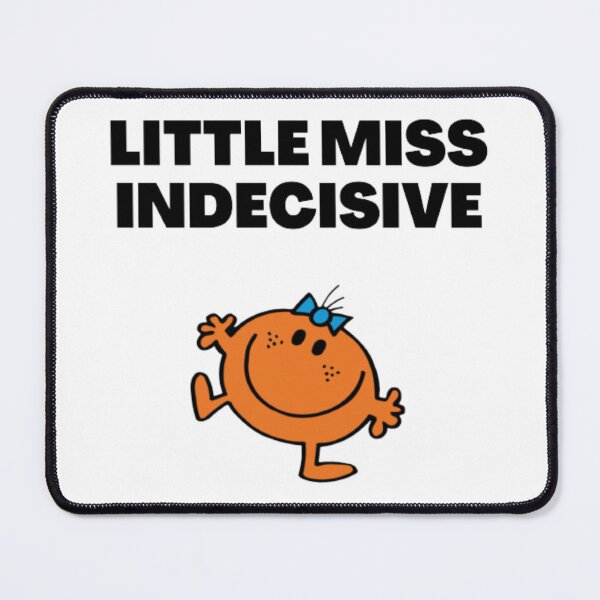 Item preview, Little Miss Indecisive Meme designed and sold by monteartist.