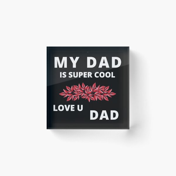 Item preview, My Dad is supercool designed and sold by RonelM.