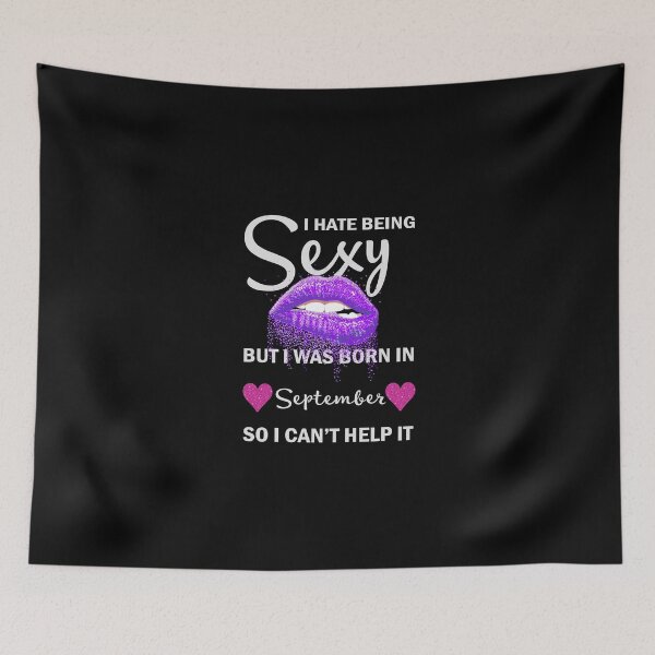 Item preview, I Hate Being Sexy September designed and sold by BraveNewDesigns.