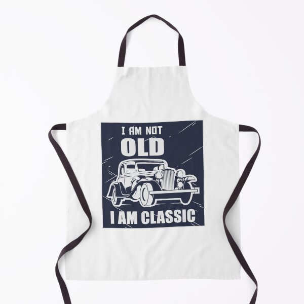 Item preview, I'm not old I'm classic designed and sold by AcerTee.