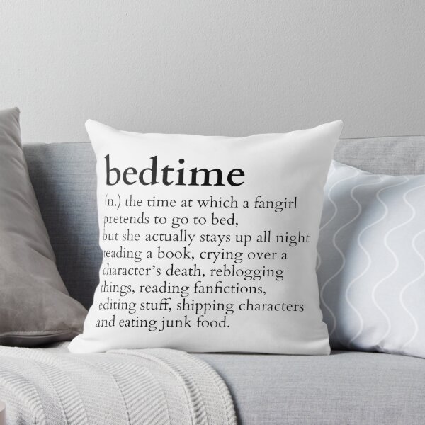 Item preview, bedtime meaning to a fangirl #books version designed and sold by FandomizedRose.
