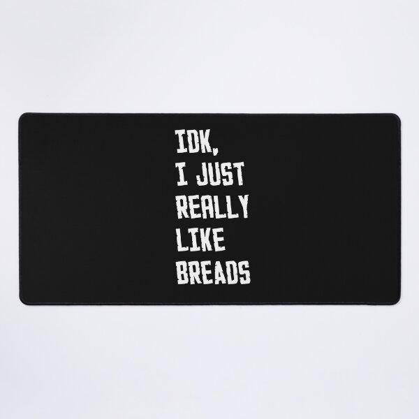 Item preview, IDK I just really like Breads Typography  designed and sold by garniturex.