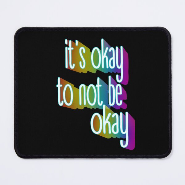Item preview, Its Okay To Not Be Okay 10 designed and sold by Cawaiico.