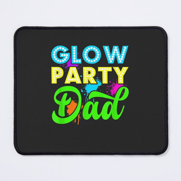 Item preview, Glow Party Clothing Glow Party Glow Party Dad designed and sold by PenelopeMunoz.