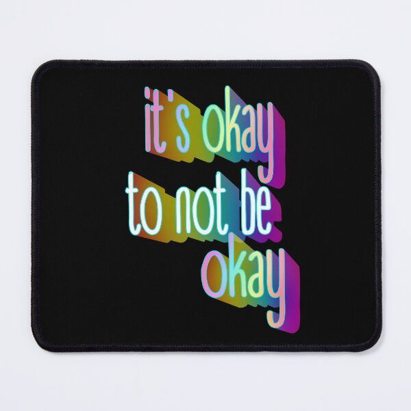 Item preview, Its Okay To Not Be Okay 11 designed and sold by Cawaiico.