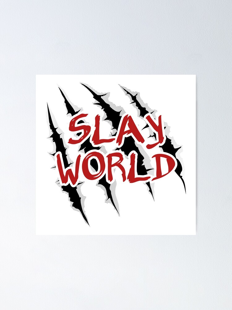 "Slayworld Slay World Monster's Claw" Poster for Sale by Yosf