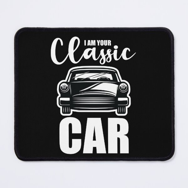 Item preview, I'm your classic car designed and sold by AcerTee.