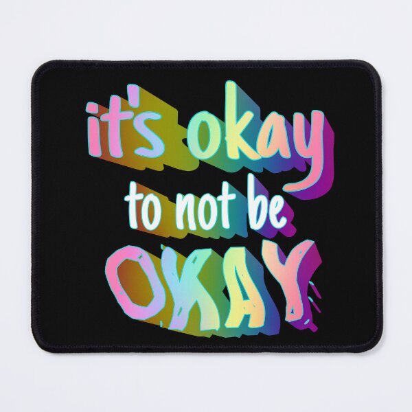 Item preview, Its Okay To Not Be Okay 12 designed and sold by Cawaiico.