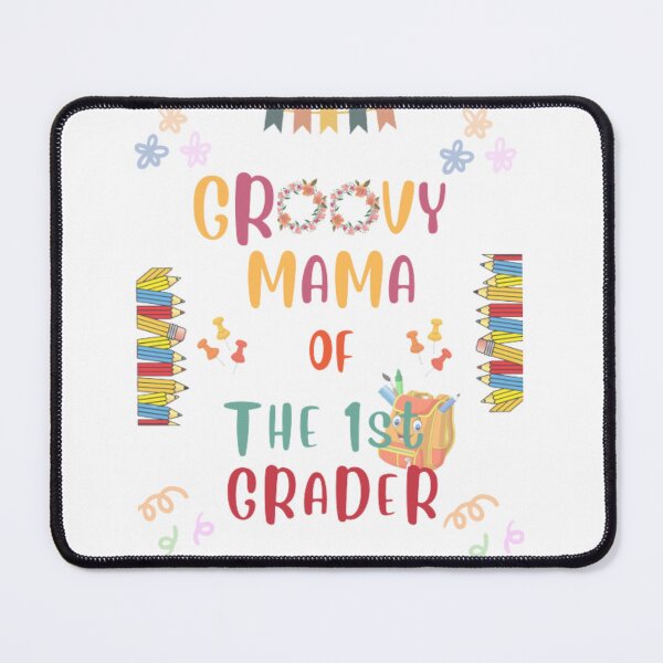 Item preview, Groovy Mama Of The First Grader,First Grader School designed and sold by Vittorio-23.
