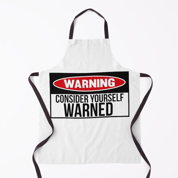 Item preview, Consider yourself warned designed and sold by looking4barrels.