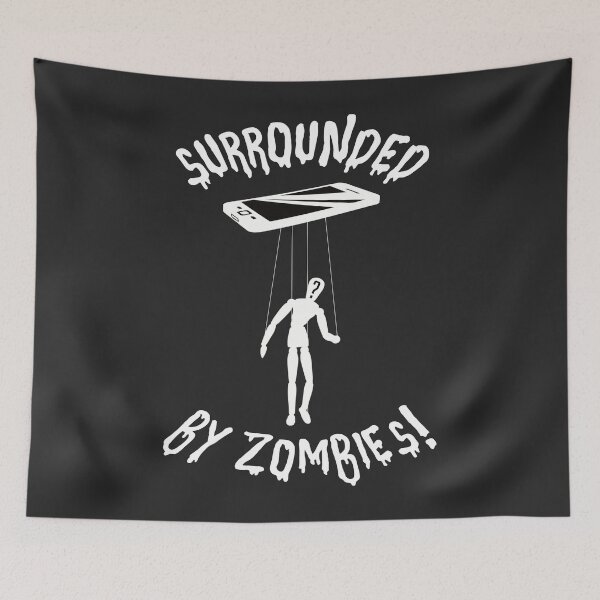 Item preview, Surrounded by zombies- People always on their cell phone- Funny designed and sold by YomeHayin.