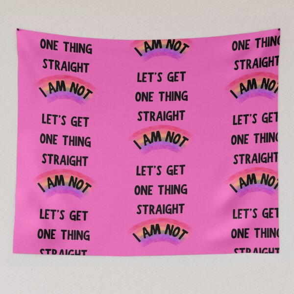 Item preview, Let's Get One Thing Straight I Am Not Transparent Rainbow Queer Joke In Pink designed and sold by LuckyKermit.