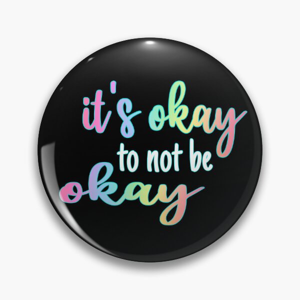 Item preview, Its Okay To Not Be Okay 13 designed and sold by Cawaiico.
