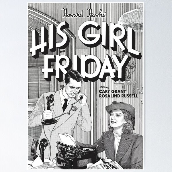 His Girl Friday Poster