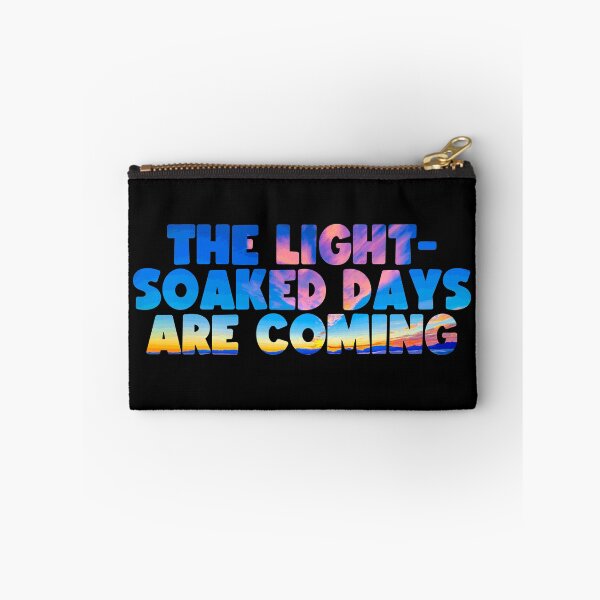 Item preview, The Light- Soaked Days are coming  designed and sold by Mr Wolf.
