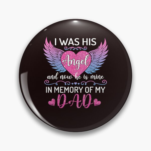 Item preview, Dad Angel I Was His Angel Now He'S Mine In Memory Of Dad   designed and sold by lhkmmo44.