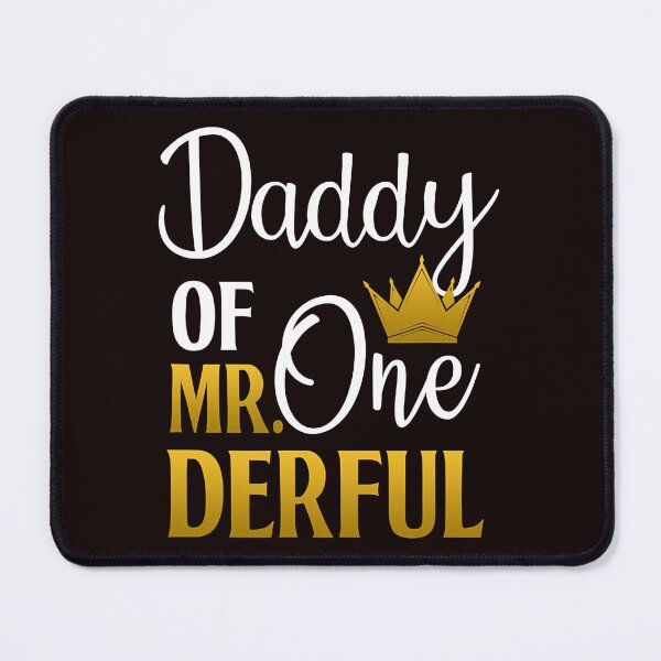 Item preview, Daddy Of Mr Onederful 1st Birthday Father's Day First Daddy designed and sold by lhkmmo44.