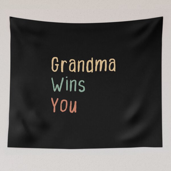 Item preview, Grandma Wins You Funny Grandma Gamer designed and sold by medbdj.