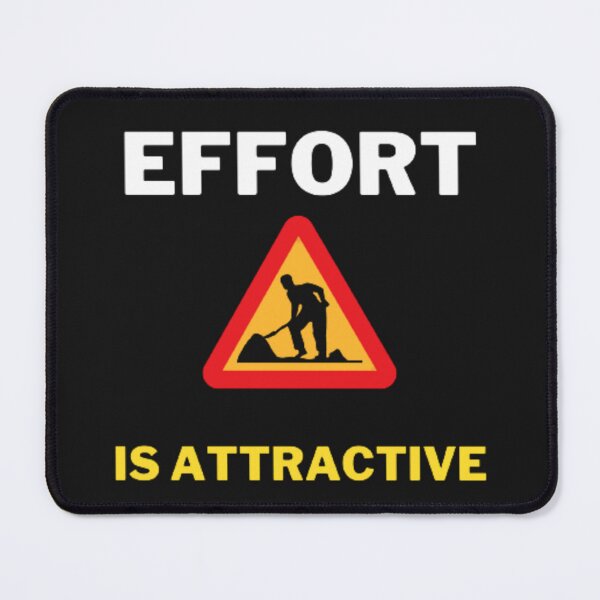 Item preview, Effort is Attractive designed and sold by embaarc.