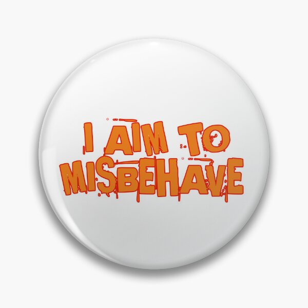 Item preview, I aim to misbehave  designed and sold by MaRa ★★★★★.