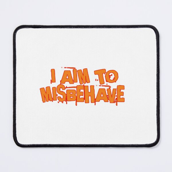Item preview, I aim to misbehave  designed and sold by MaRa ★★★★★.