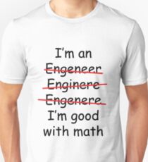 I'm an Engineer Unisex T-Shirt