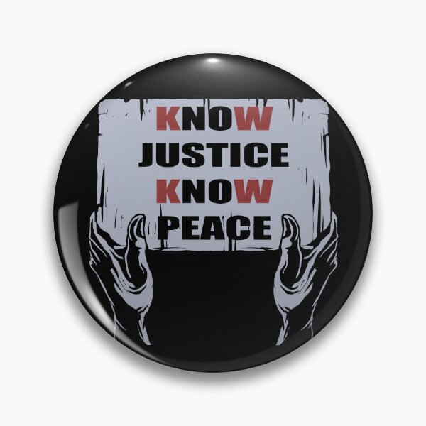 Item preview, kNOw JUSTICE kNOw PEACE designed and sold by Dimensiluar.