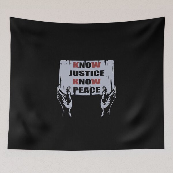 Item preview, kNOw JUSTICE kNOw PEACE designed and sold by Dimensiluar.