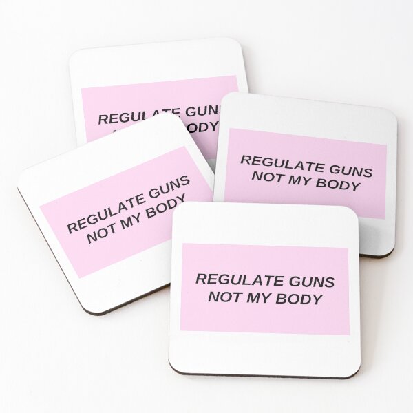 Item preview, regulate guns not my body designed and sold by littleaxii.