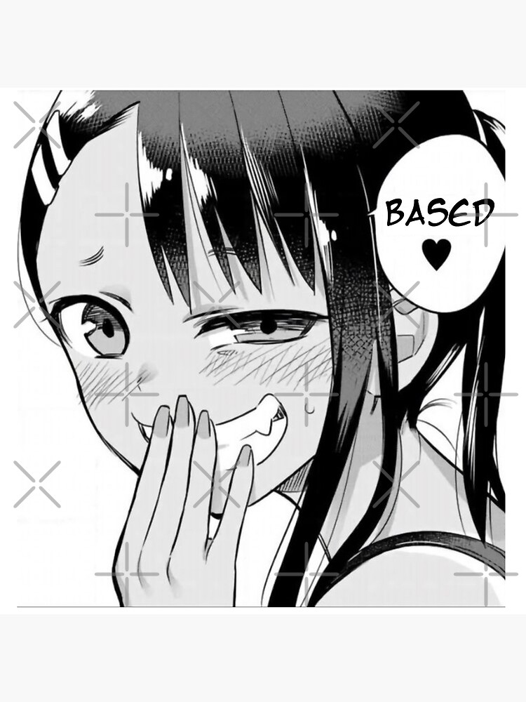 "Nagatoro Based Meme Ijiranaide Nagatoro-san Don't Toy With Me Nagatoro ...