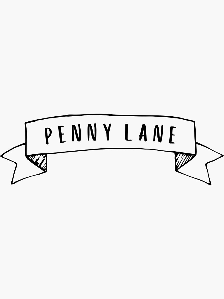 "Penny Lane" Sticker for Sale by inspiredtiger Redbubble