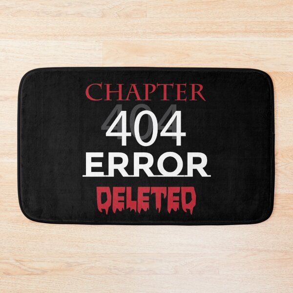 Item preview, Chapter 404 Error Deleted designed and sold by Nisha Prabhu.