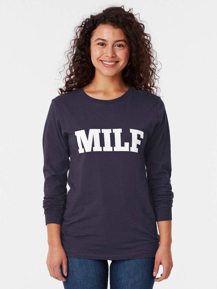 i love milf t shirt