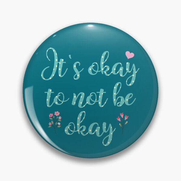Item preview, Its Okay To Not Be Okay 16 designed and sold by Cawaiico.