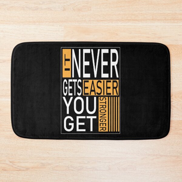 Item preview, it never gets easier you get stronger designed and sold by StudentLuxLife.