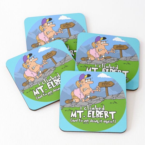 Item preview, I Climbed Mount Elbert and I'm Not Doing It Again! designed and sold by LegsMiserable.