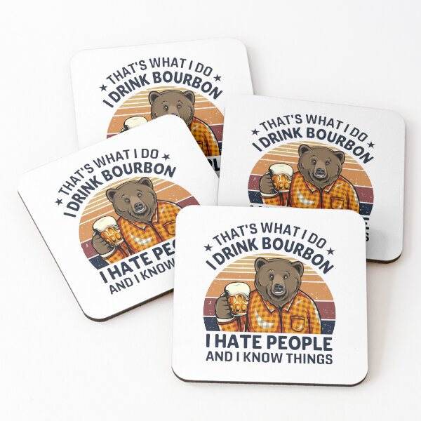 Item preview, I drink bourbon I hate people and I know things designed and sold by razvigod.