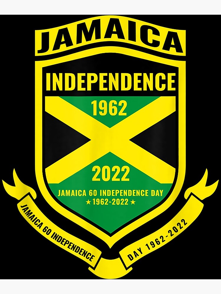 "Jamaica 60th Independence Day Jamaica 60 Independence " Poster for