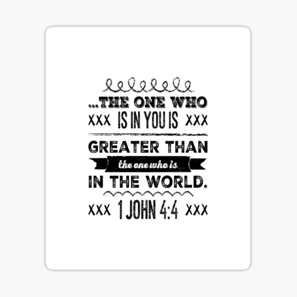 god-inspiration-1-john-4-4-the-one-who-is-in-you-is-greater-than-the-one-who-is-in-the-world